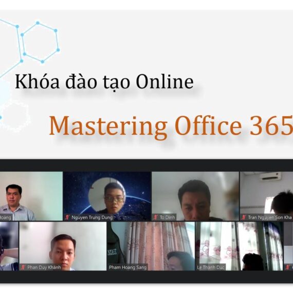 KHAI GIẢNG KHÓA MASTERING OFFICE 365 BUSINESS (ONLINE)